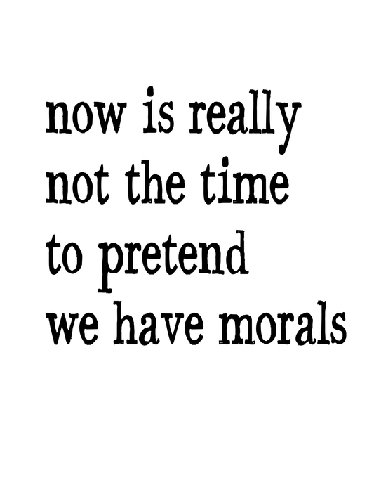 "We Have No Morals" Kitchen Towel
