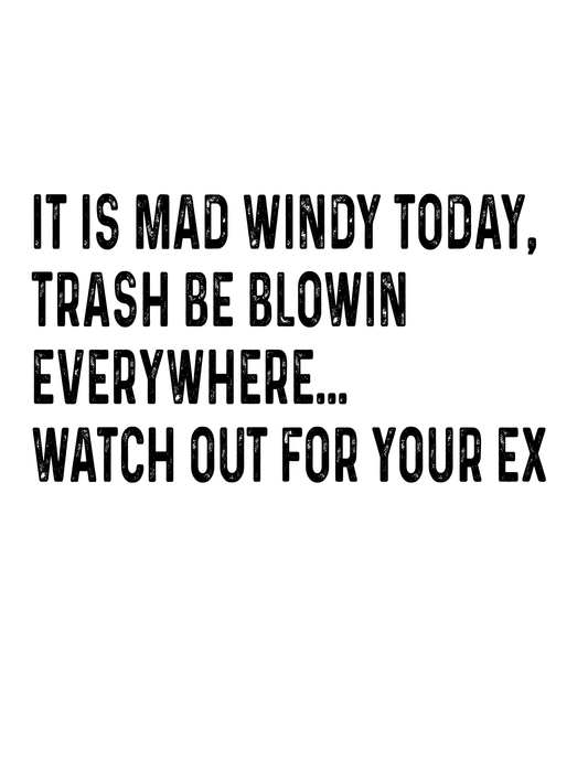 "Watch Out for Your Ex" Kitchen Towel