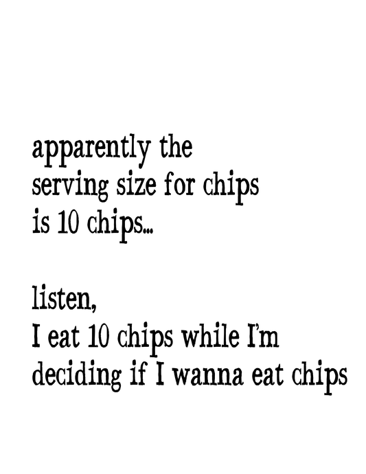 "Ten Chips Is a Serving?" Kitchen Towel