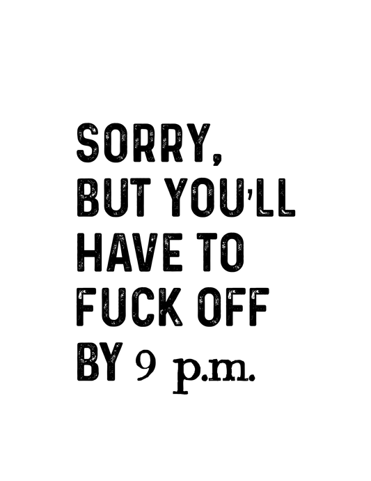 "Fuck Off by 9 P.M." Kitchen Towel
