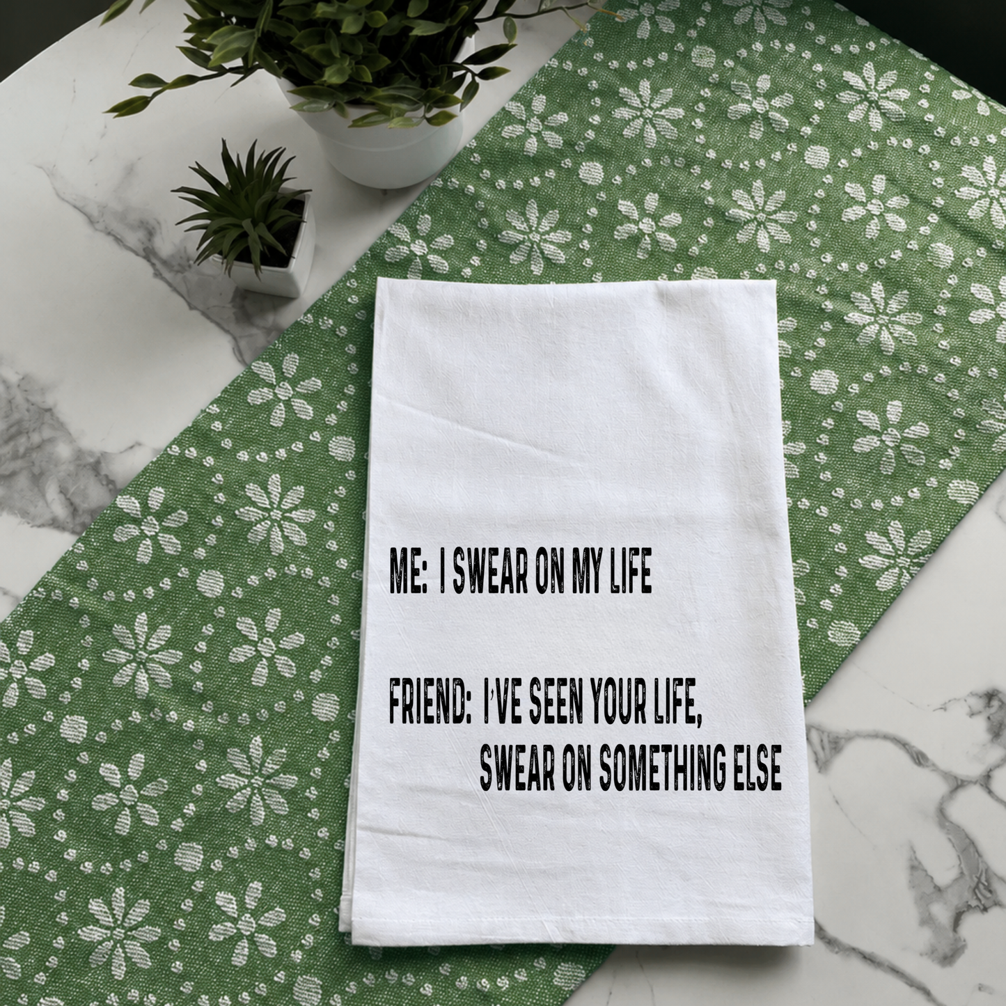 "Swear on Something Else" Kitchen Towel