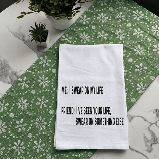 "Swear on Something Else" Kitchen Towel
