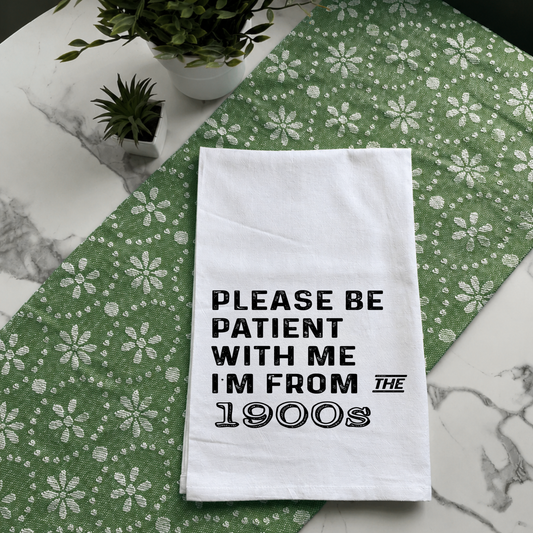 "From the 1900s" Kitchen Towel