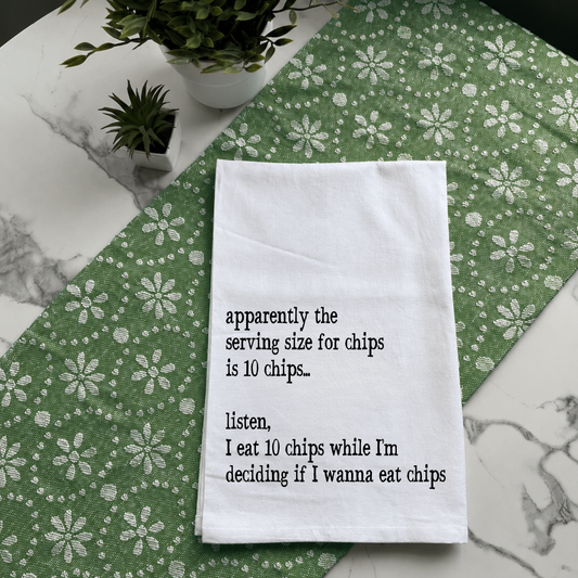 "Ten Chips Is a Serving?" Kitchen Towel