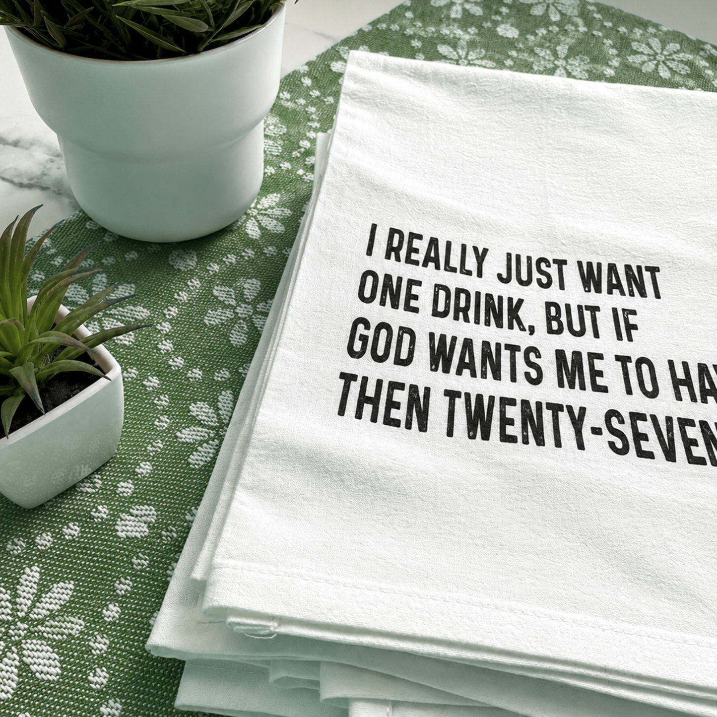 "Ask for More" Kitchen Towel