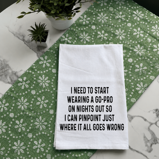 "GoPro on Nights Out" Kitchen Towel