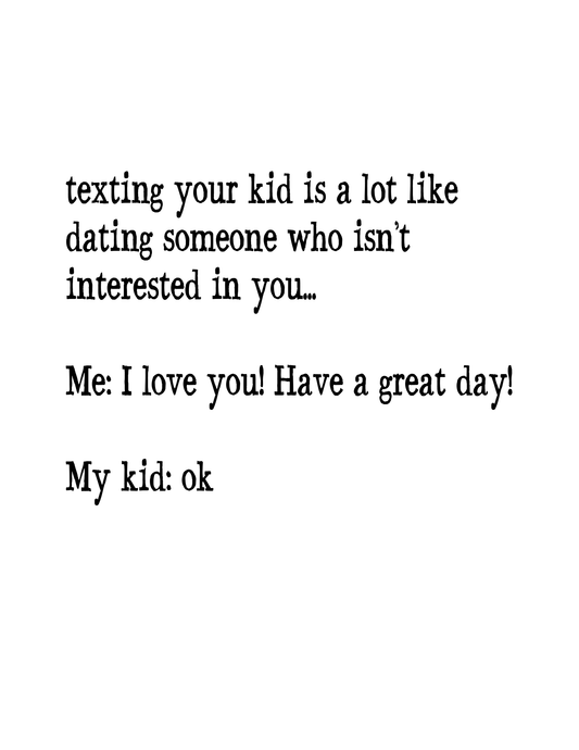 "Texting Your Kid Is Like..." Kitchen Towel