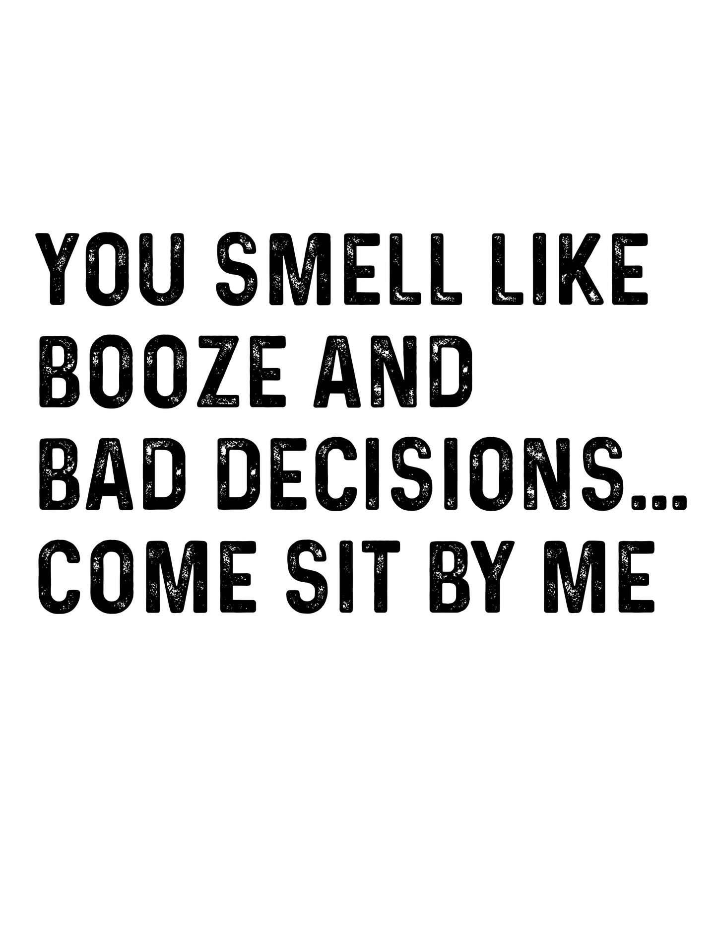 "Booze & Bad Decisions" Kitchen Towel