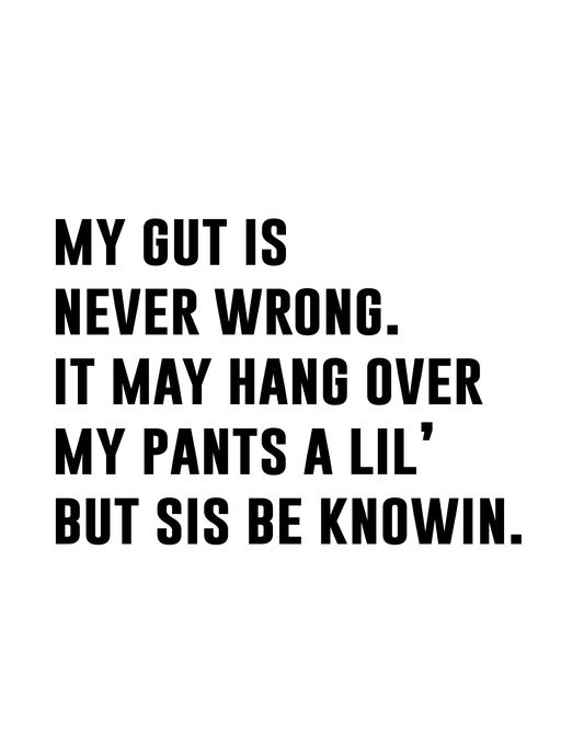 "My Gut Knows Best" Kitchen Towel