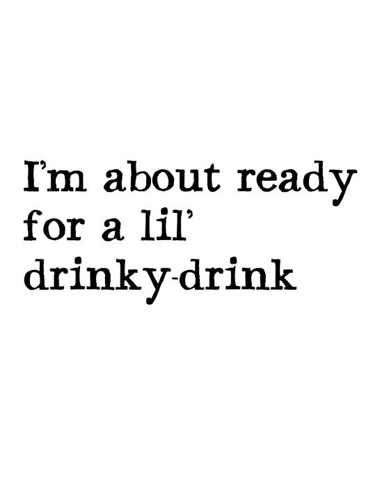 "Lil' Drinky-Drink" Kitchen Towel