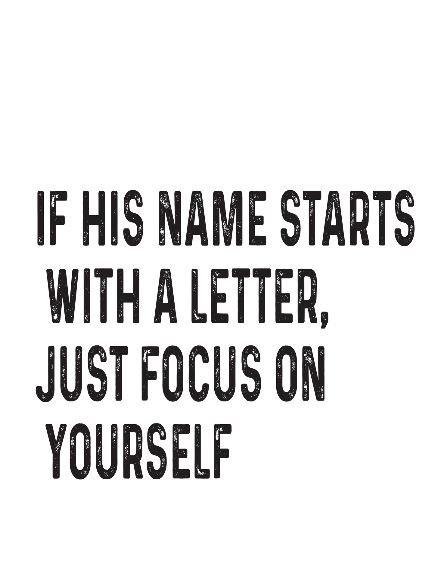 "If His Name Starts with a Letter" Kitchen Towel
