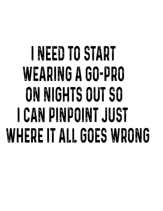 "GoPro on Nights Out" Kitchen Towel