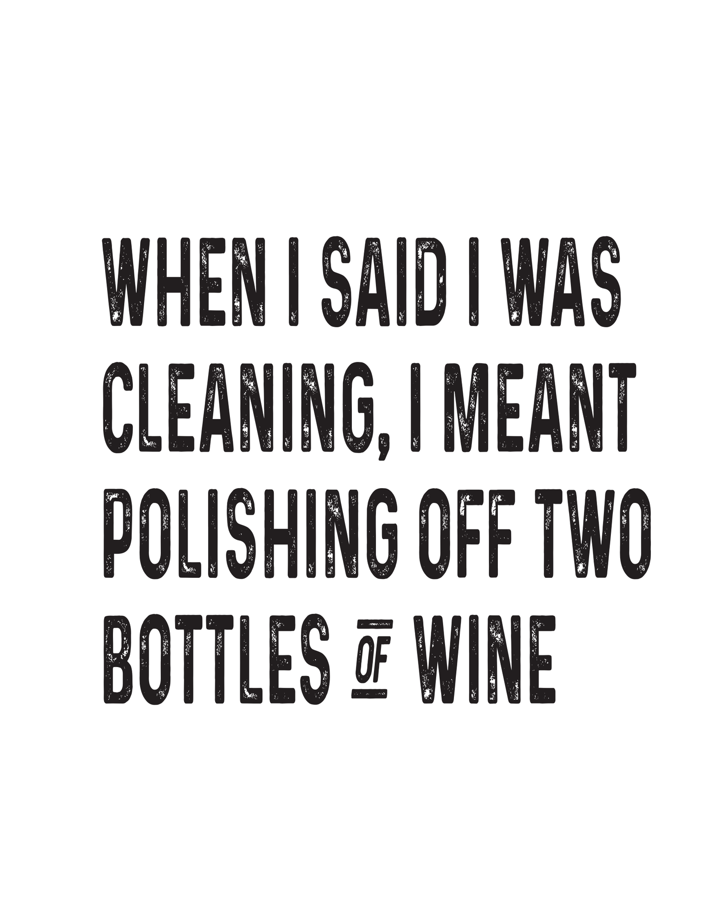 "When I Said I Was Cleaning..." Kitchen Towel