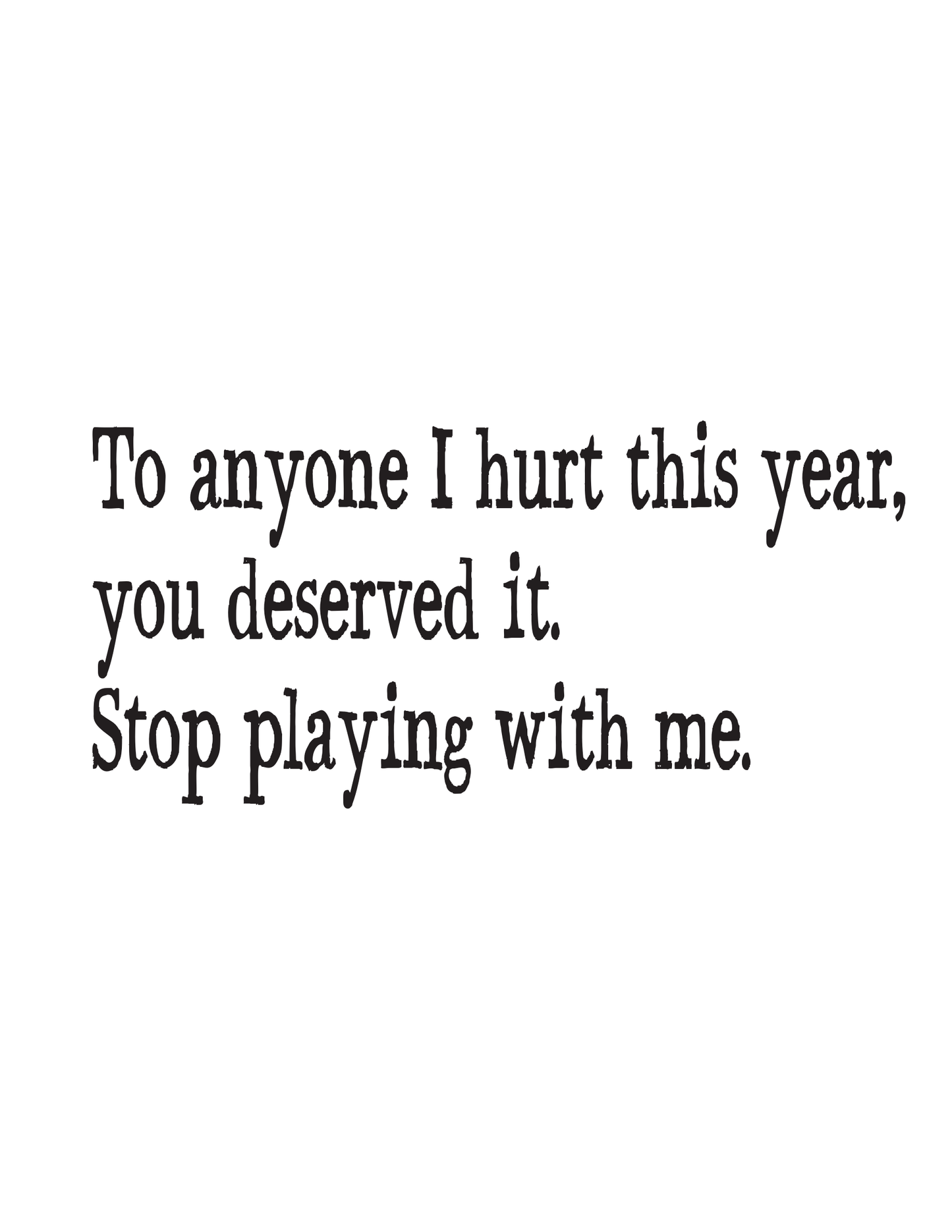 "To Anyone I Hurt This Year" Kitchen Towel