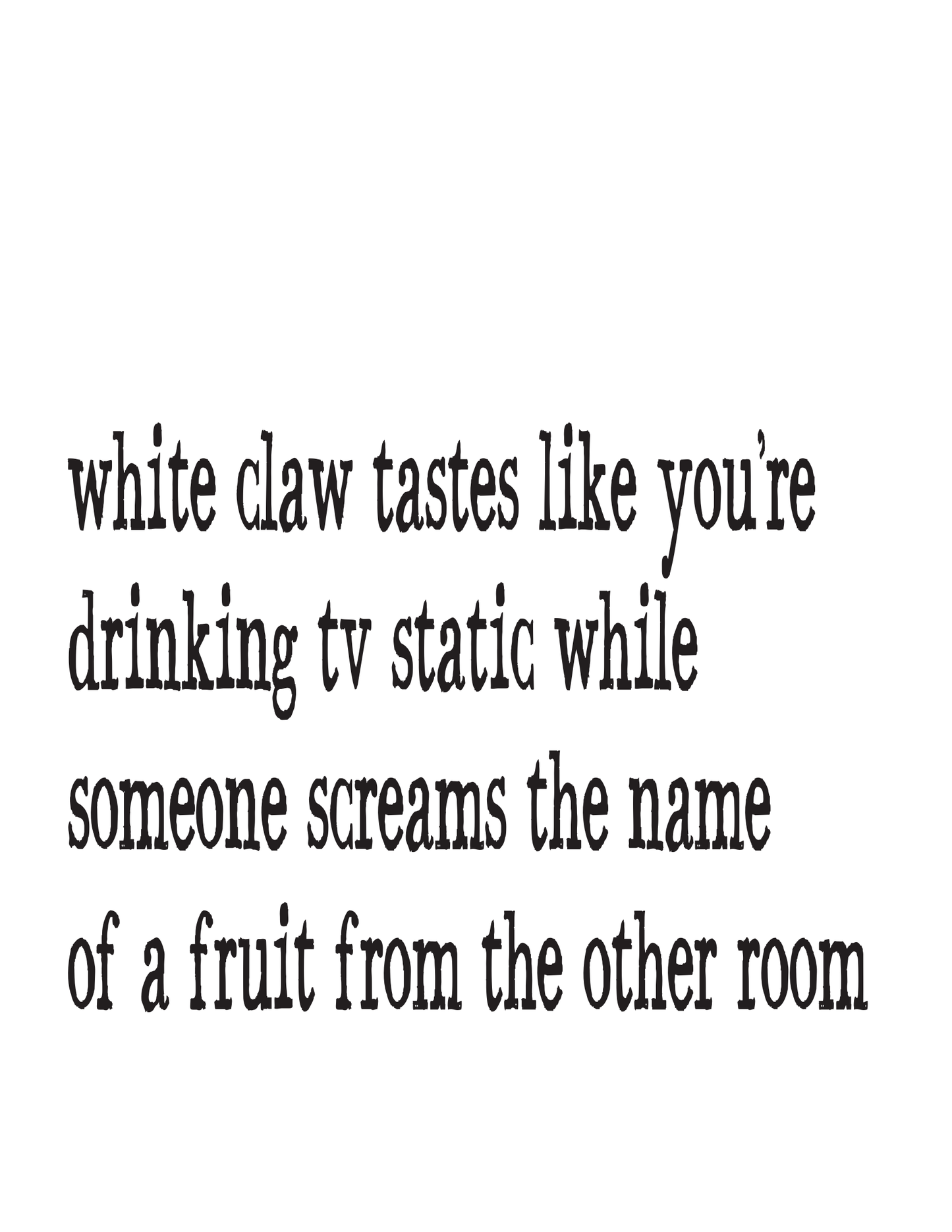 "White Claw Tastes Like TV Static" Kitchen Towel