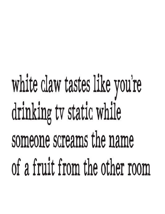 "White Claw Tastes Like TV Static" Kitchen Towel